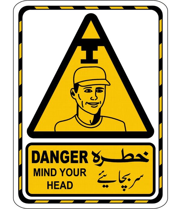 Danger Mind Your Head Sign