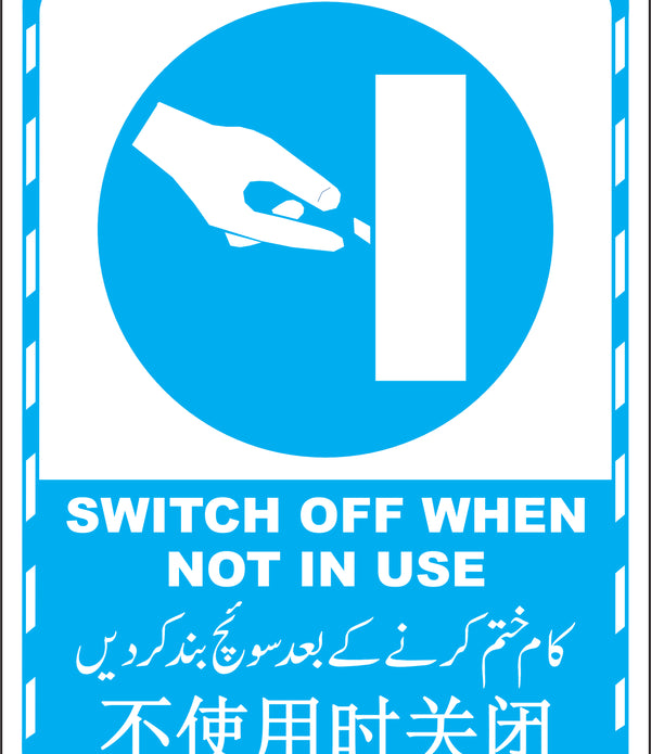 Switch Off When Not In Use