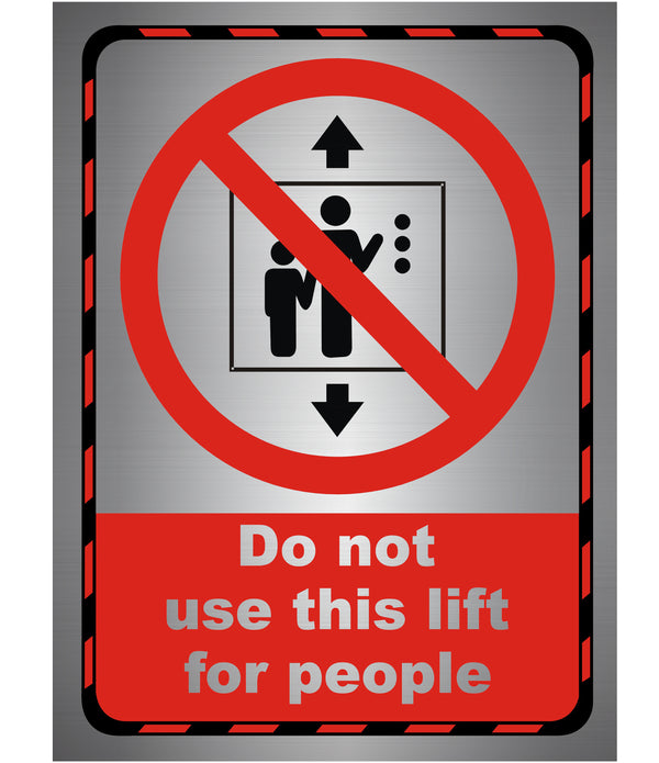 Lift Not for People Safety Sign
