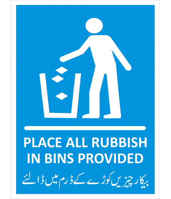 Place Rubbish in Bins Provided Sign
