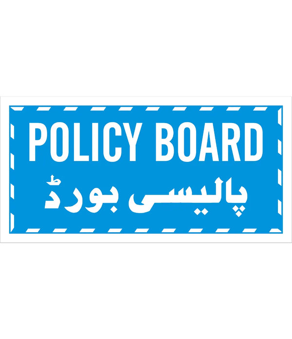 Policy Board Sign