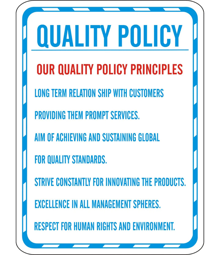 Quality Policies Principles Sign – Safe-T