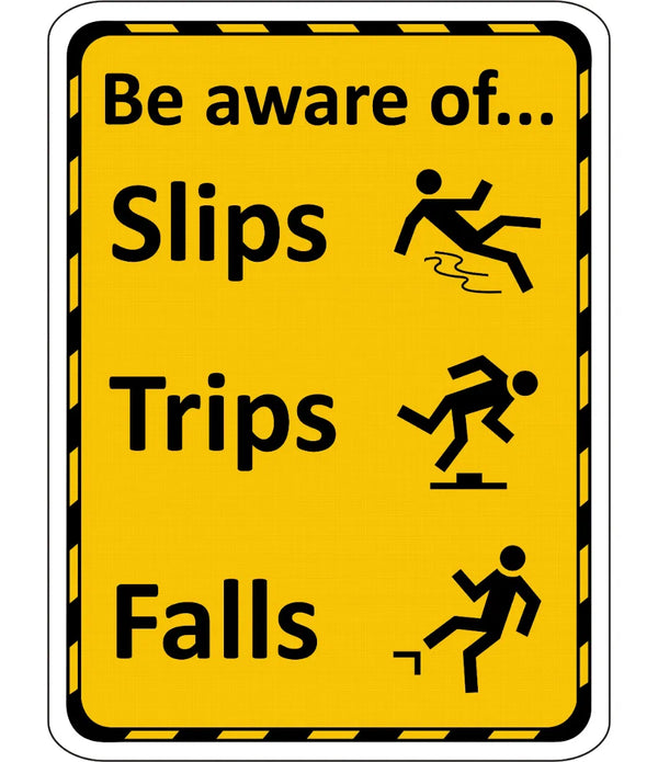Slips,Trips,Falls Sign