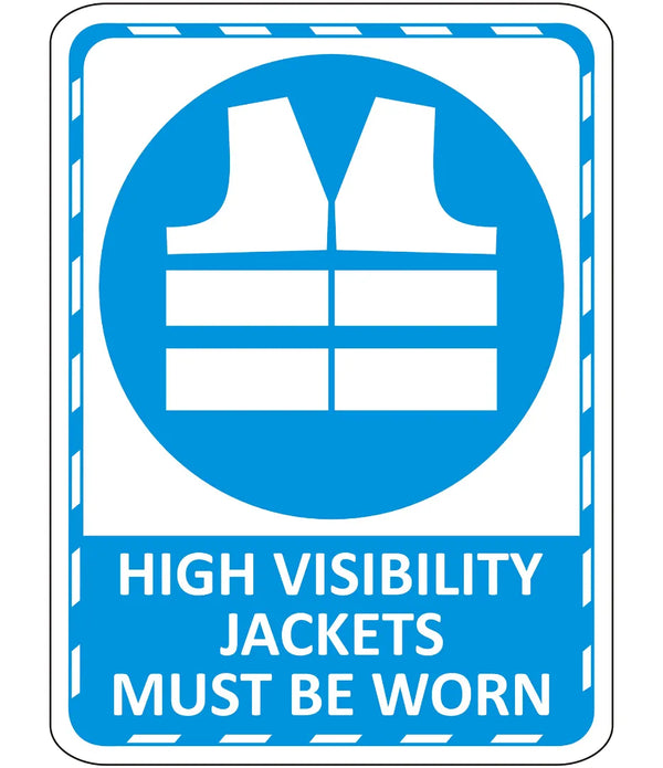 High Visibilty Jackets Must Be Worn Sign