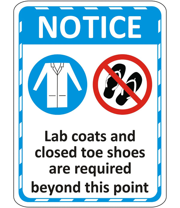 Lab Coat & Closed Toe Shoes Requrid Beyond This Point Sign