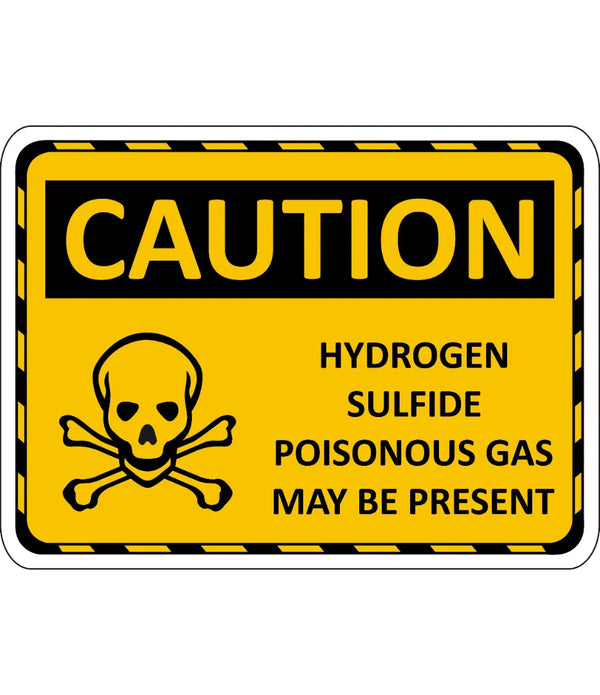 Caution Hydrogen Sulphide Sign