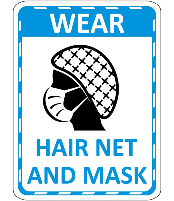 Wear Hair Net & Mask Sign