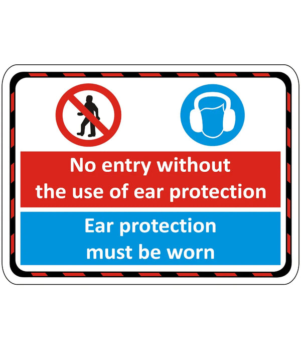 Do Not Entry Without Ear Protection Sign