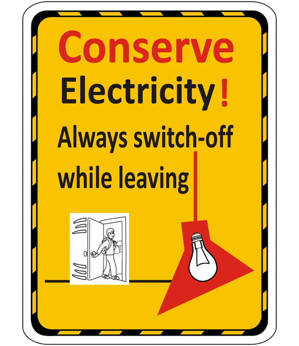 Conserve Electricity Sign