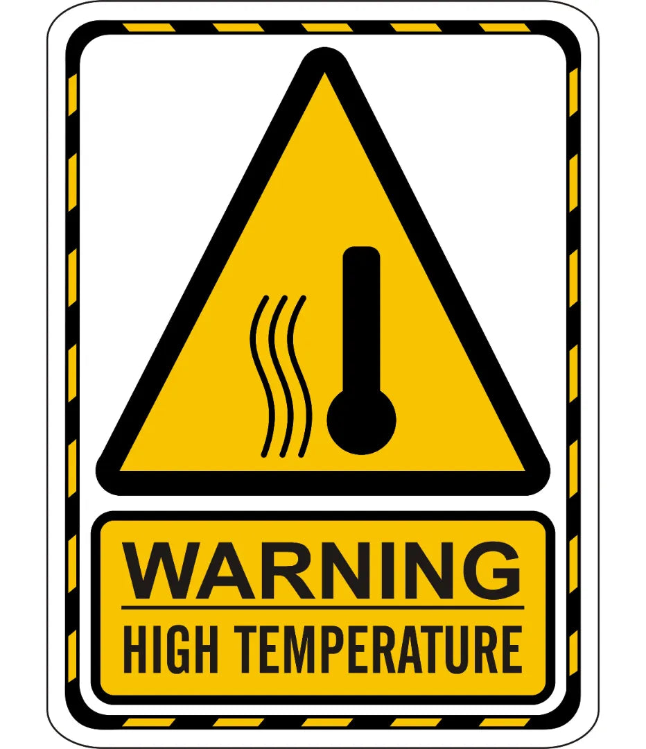Warning High Temperature Sign – Safe-T