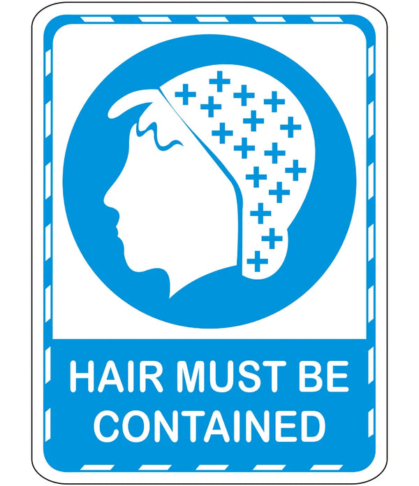 Hair Must Be Contained Sign