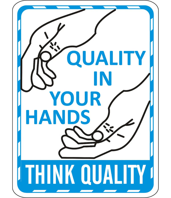 Quality In Your Hands Sign