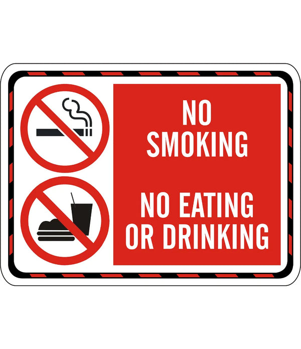 No Smoking & No Eating & Drinking Sign
