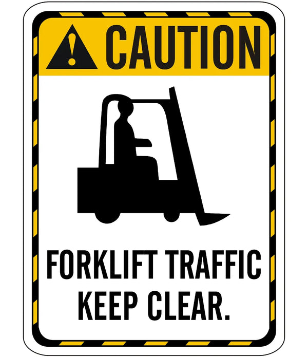 Forlift Traffic Keep Clear Sign