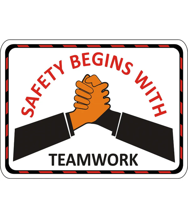 Safety Keep With Teamwork Sign