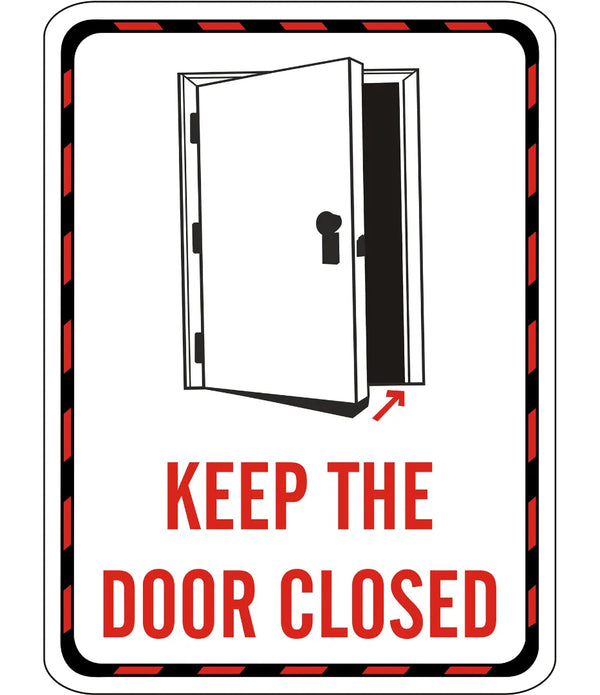 Keep The Door Closed Sign
